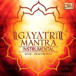 Gayatri Mantra - Instrumental-HQVSBiZkDmE