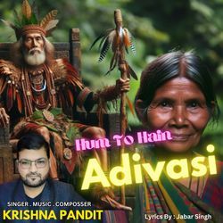 Hum To Hain Adivasi-GTscZRhgXQY