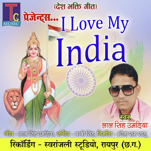 I Love My India