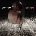 Joel Kerr Quintet