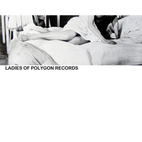 Ladies of Polygon Records