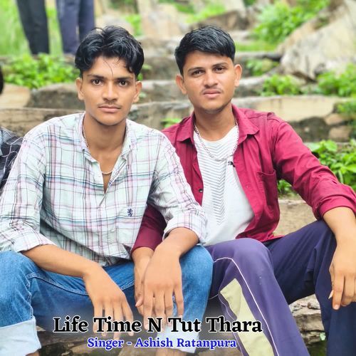 Life Time N Tut Thara