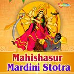 Mahishasur Mardini Stotra