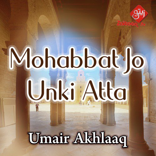 Mohabbat Jo Unki Atta - Single_poster_image