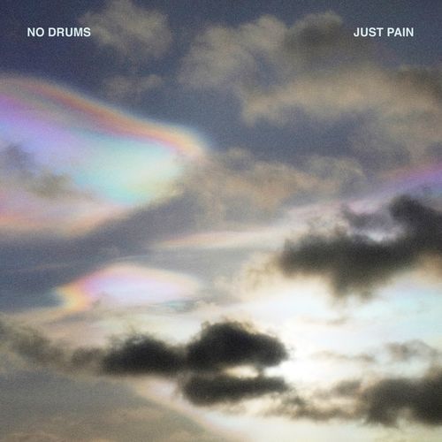 No Drums Just Pain