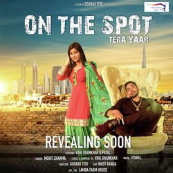 On The Spot Tera Yaar-Aw1ZayV7XEA