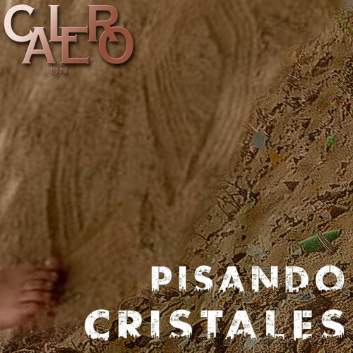 Pisando Cristales