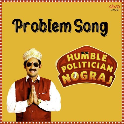 Problem Song (From "Humble Politician Nograj")_poster_image