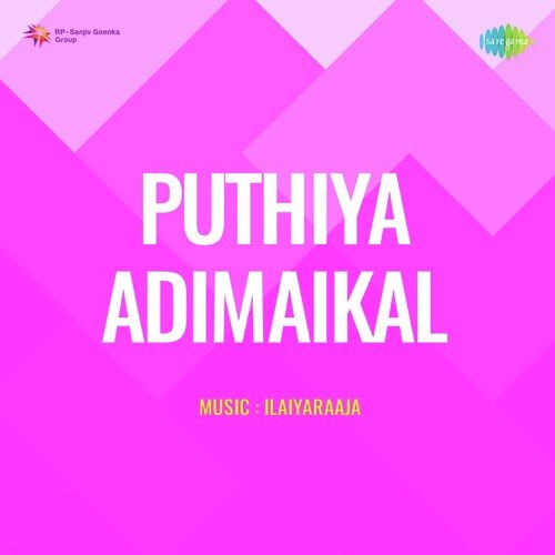 Puthiya Adimaikal