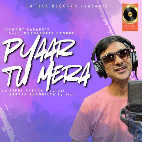 Pyaar Tu Mera