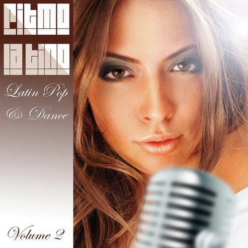 Ritmo Latino - Latin Pop and Dance, Vol. 2