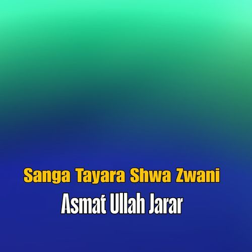 Sanga Tayara Shwa Zwani