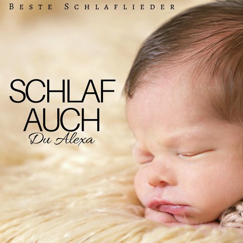 Schlaf Auch Du Alexa cover art