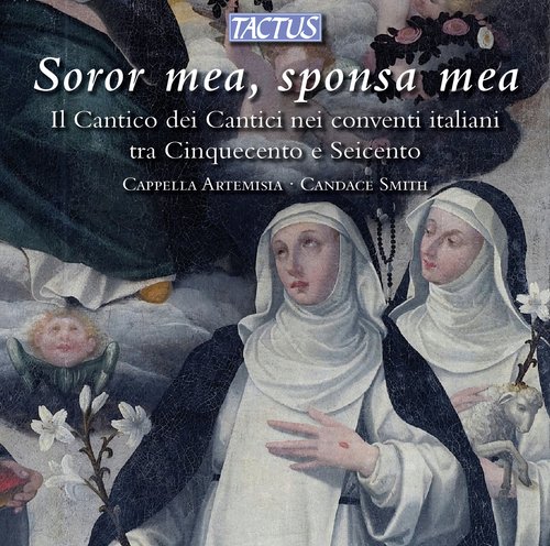 Soror mea, sponsa mea: Il Cantico dei Cantici nei conventi italiani tra Cinquecento e Seicento