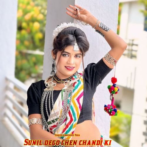 Sunil dego chen chandi ki