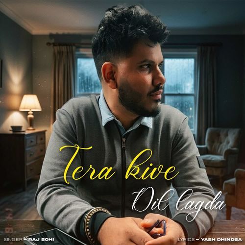 TERA KIVE DIL LAGDA