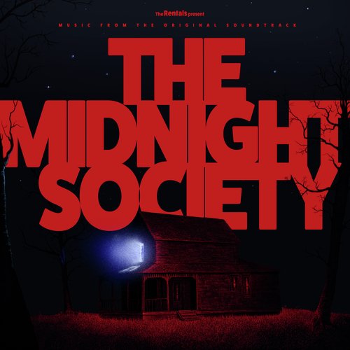 The Rentals Present: The Midnight Society Soundtrack (a Matt Sharp / Nick Zinner Score)