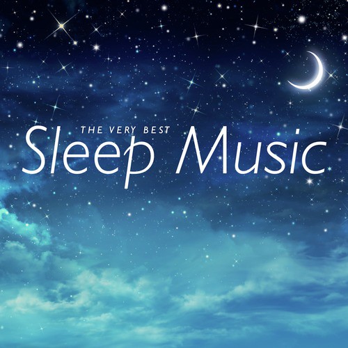 The Very Best Sleep Music