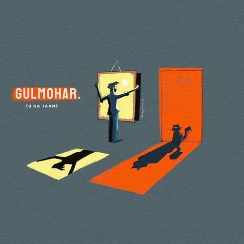 Tu Na Jaane ("From Gulmohar")