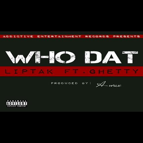 Who Dat (feat. Ghetty)