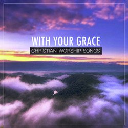 With Your Grace