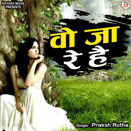 Wo Jaa Rhe Hai (Hindi)