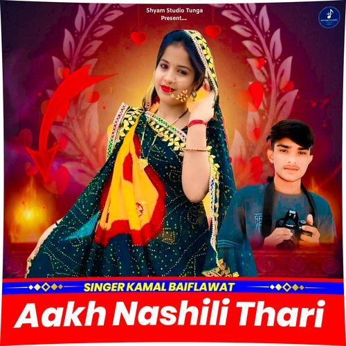 Aakh Nashili Thari