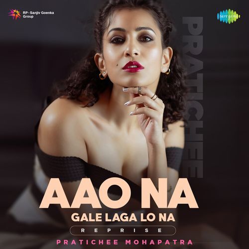 Aao Na Gale Laga Lo Na - Reprise