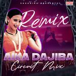 Aika Dajiba (Circuit Mix)