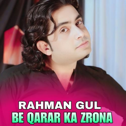 BE QARAR KA ZRONA