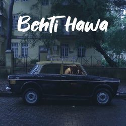 Behti Hawa-NT4oSEJ2DwU