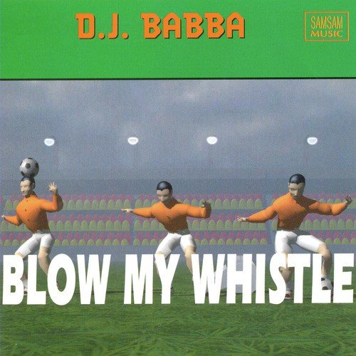 Blow My Whistle