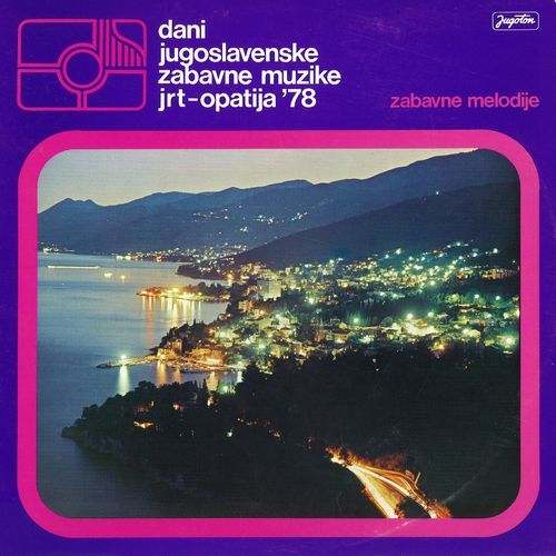 Dani jugoslavenske zabavne muzike jrt - Opatija '78