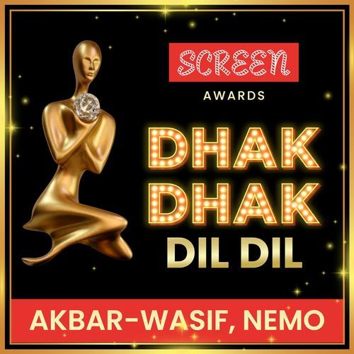 Dhak Dhak Dil Dil (From "Screen Awards")