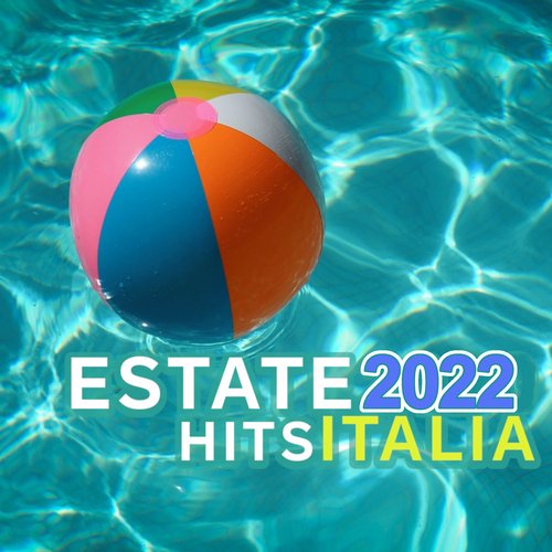 Estate 2022 Hits Italia