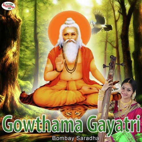 Gayatri Mantras - Gowthama Gayatri