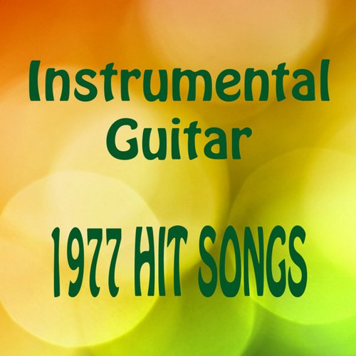 Instrumental Guitar: 1977 Hit Songs