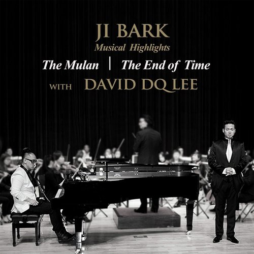 Ji Bark Musical Highlights With David DQ Lee