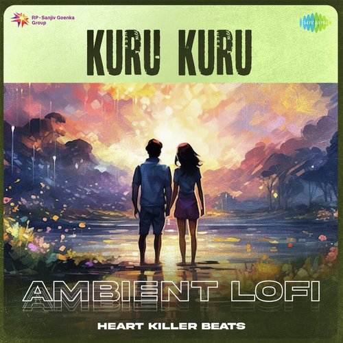 Kuru Kuru - Ambient Lofi