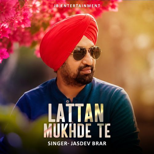 Lattan Mukhde Te