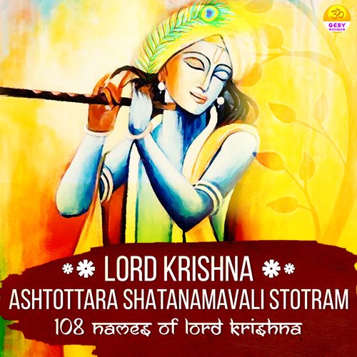 Lord Krishna Ashtottara Shatanamavali Stotram - 108 Names of Lord Krishna