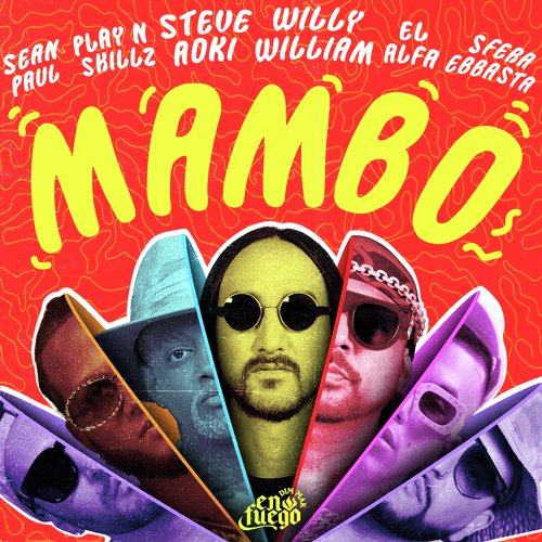 Mambo (feat. Sean Paul, El Alfa, Sfera Ebbasta & Play-N-Skillz)