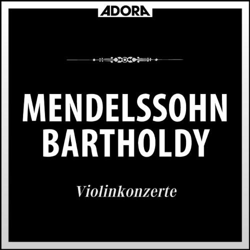 Mendelssohn: Violinkonzert - Konzert für Violine und Klavier