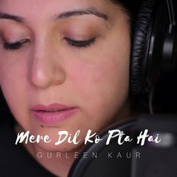 Mere Dil Ko Pta Hai-GhkYdjVTeFE