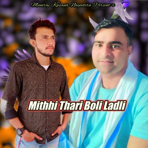 Mithhi Thari Boli Ladli