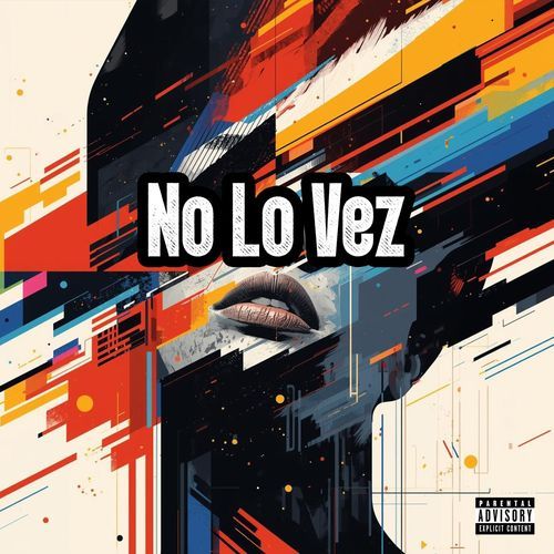 No Lo Vez cover art