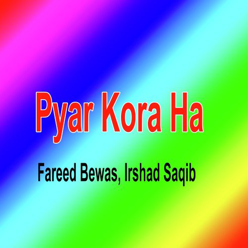 Pyar Kora Ha