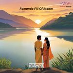 Romantic Fill Of Assam