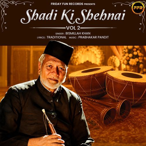 Shadi Ki Shehnai Vol 2
