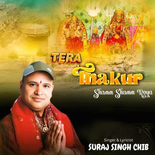 Tera Thakur Shamm Shamm Roya